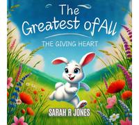 The Greatest of All: The Giving Heart