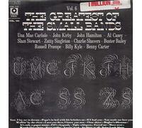 The Greatest of the Small Jazz Bands, Vol. 6: Una Mae Carlisle / John Kirby / John Hamilton / Al Casey / Slam Stewart / Zutty Singleton / Charlie Shavers / Buster Bailey / Russell Procope / Billy Kyle / Benny Carter