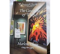 The Greatest of These