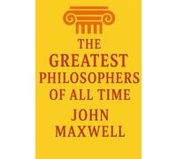 The Greatest Philosophers of All Time
