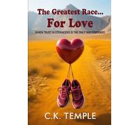 The Greatest Race... For Love: When Trust in Strangers is the Only Way Forward