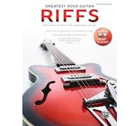 The Greatest Rock Guitar Riffs: Guitar Tab, Book & DVD-ROM: 65 Essential Riffs From Legendary Songs, Guitar Tab Edition