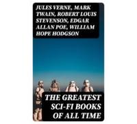 The Greatest Sci-fi Books Of All Time (ebook)