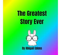 The Greatest Story Ever