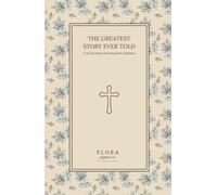 The Greatest Story Ever Told: A 31-Day Easter Devotional for Children: With engaging Bible stories, thoughtful talking prompts, and simple ways to share God’s love