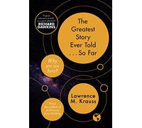 The Greatest Story Ever Told...So Far