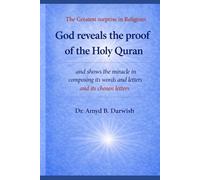 The Greatest Surprise in Religions: God reveals the proof of the Holy Quran and shows the miracle in composing its words and letters and its chosen letters