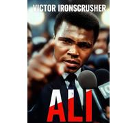 The Greatest: The Story of Muhammad Ali: An Intermediate B1-B2 Graded Reader for English Fluency