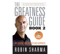The Greatness Guide Book 2: 101 Lessons for Success and Happiness
