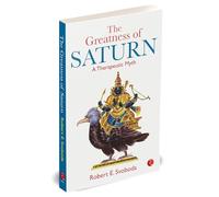 The Greatness of Saturn: A Therapeutic Myth