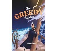 The Greedy Sailor