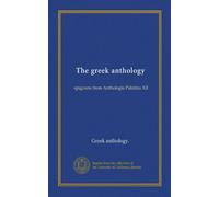 The gr nthology: epigrams from Anthologia Palatina XII