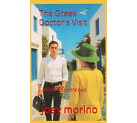 The Greek Doctor's Visit