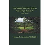 The Greek New Testament According to Family 35