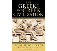 THE GREEKS AND GREEK CIVILIZATION