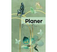 The green Basic - Mehr Struktur, mehr Erfolg: Dein deutschsprachiger Kalender für ein produktives Jahr!: Universal oder für 2025& 2026-im floralem Butterfly Design (The Basic- Plane deinen Erfolg)