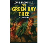 The Green Bay Tree: 1 (Escape)