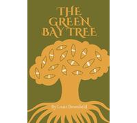 The Green Bay Tree: A Novel