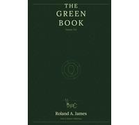 The Green Book: A Whole Life Trilogy (The Filthy Map: A Shadow Work Trilogy)