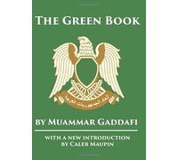 The Green Book: With new introduction by Caleb Maupin