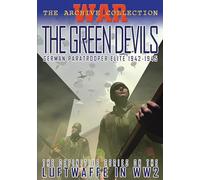 The Green Devils: German Paratrooper Elite 1942-1945 [Reino Unido] [DVD]