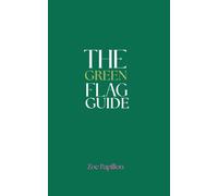 The Green Flag Guide: 1
