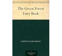 The Green Forest Fairy Book