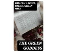 The Green Goddess (ebook)