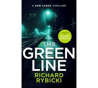 The Green Line: A Sam Laska Crime Thriller: 4 (The Sam Laska Crime Thriller Series)