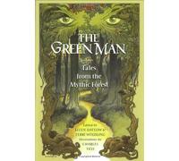 The Green Man: Tales from the Mythic Forest (Doyle & Fossey, 3)