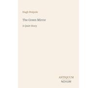 The Green Mirror: A Quiet Story