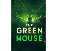 THE GREEN MOUSE: A Satirical Early Science Fiction Novel of Social Change, Gender Politics, and Edwardian Society