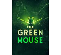 THE GREEN MOUSE: A Satirical Early Science Fiction Novel of Social Change, Gender Politics, and Edwardian Society