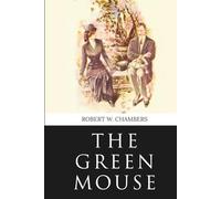 The Green Mouse (Skylark Classics)