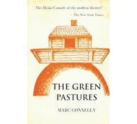 The Green Pastures (Minerva Classics)