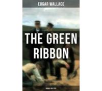 The Green Ribbon (murder Mystery) (ebook)