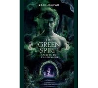 The Green Spirit: Spirits In The Pleasure: 1