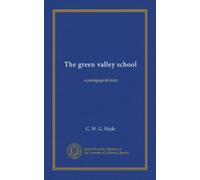 The green valley school: a pedagogical story