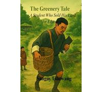 The Greenery Tale: A Student who sold his land for education