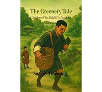 The Greenery Tale: A Student who sold his land for education