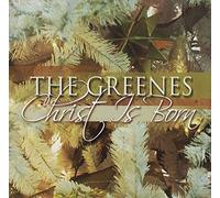 The Greenes - Christ Is Born
