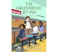 The Greensboro Sit-Ins: Inspiring African-American Short Stories for Kids 8-14: When Courage Took a Seat