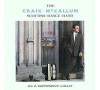 The Greg McCallum Scottish Dance Band - In A Different Light