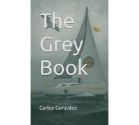 The Grey Book (The Logbooks of Life)