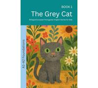The Grey Cat: Bilingual European Portuguese-English Stories for Kids: 1 (The 52 Story Method - Foundations (A1-A2))