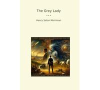 The Grey Lady (Classic Books)