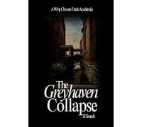 The Greyhaven Collapse: A Why Choose Dark Academia (The Greyhaven University Series)