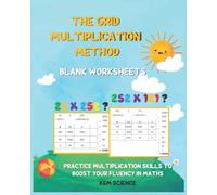 The Grid Multiplication Method, Blank Worksheets ¦ KS2 Maths Exercises ¦ Multiplication Grade 6 Worksheets ¦ Multiplication Speed Practice Worksheet ¦ ... skills TO Boost your Fluency in Maths