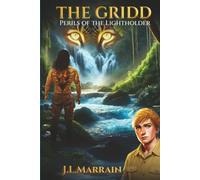 THE GRIDD: PERILS OF THE LIGHTHOLDER