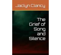 The Grief of Song and Silence (The Bridge)